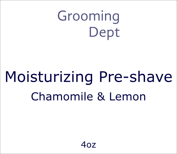Grooming Dept Moisturizing Pre-shave - Chamomile & Lemon